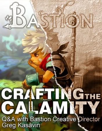 Bastion - Crafting the Calamity